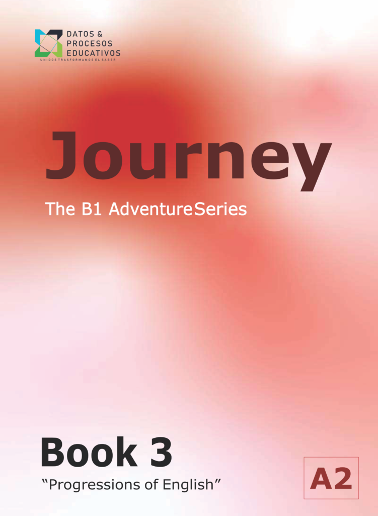 JOURNEY - BOOK 3. PROGRESSIONS OF ENGLISH
